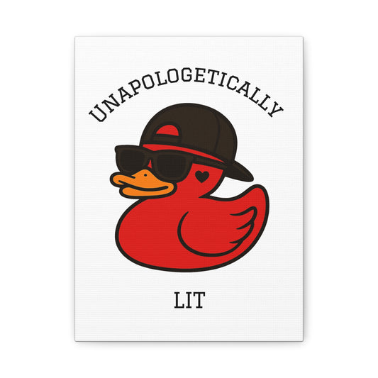 Danky PhuckIt Duck — “Unapologetically Lit” Canvas Print