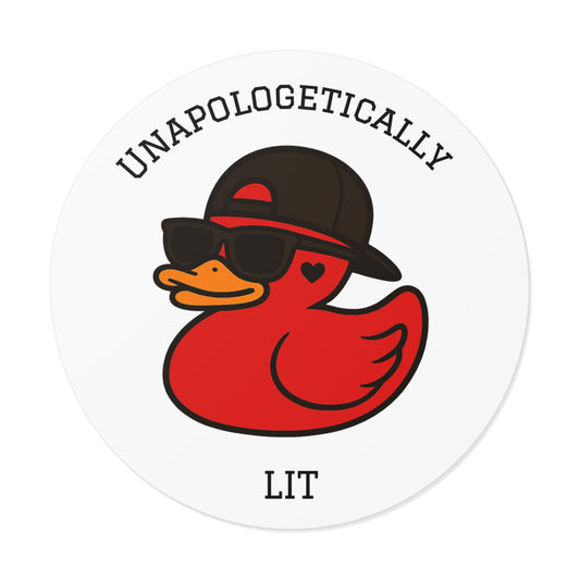 Danky Duck — “Unapologetically Lit” Sticker