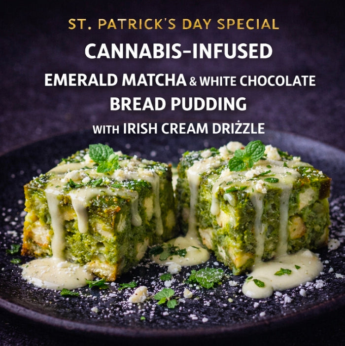 Cannabis-Infused “Emerald Matcha & White Chocolate Bread Pudding with Irish Cream Drizzle”