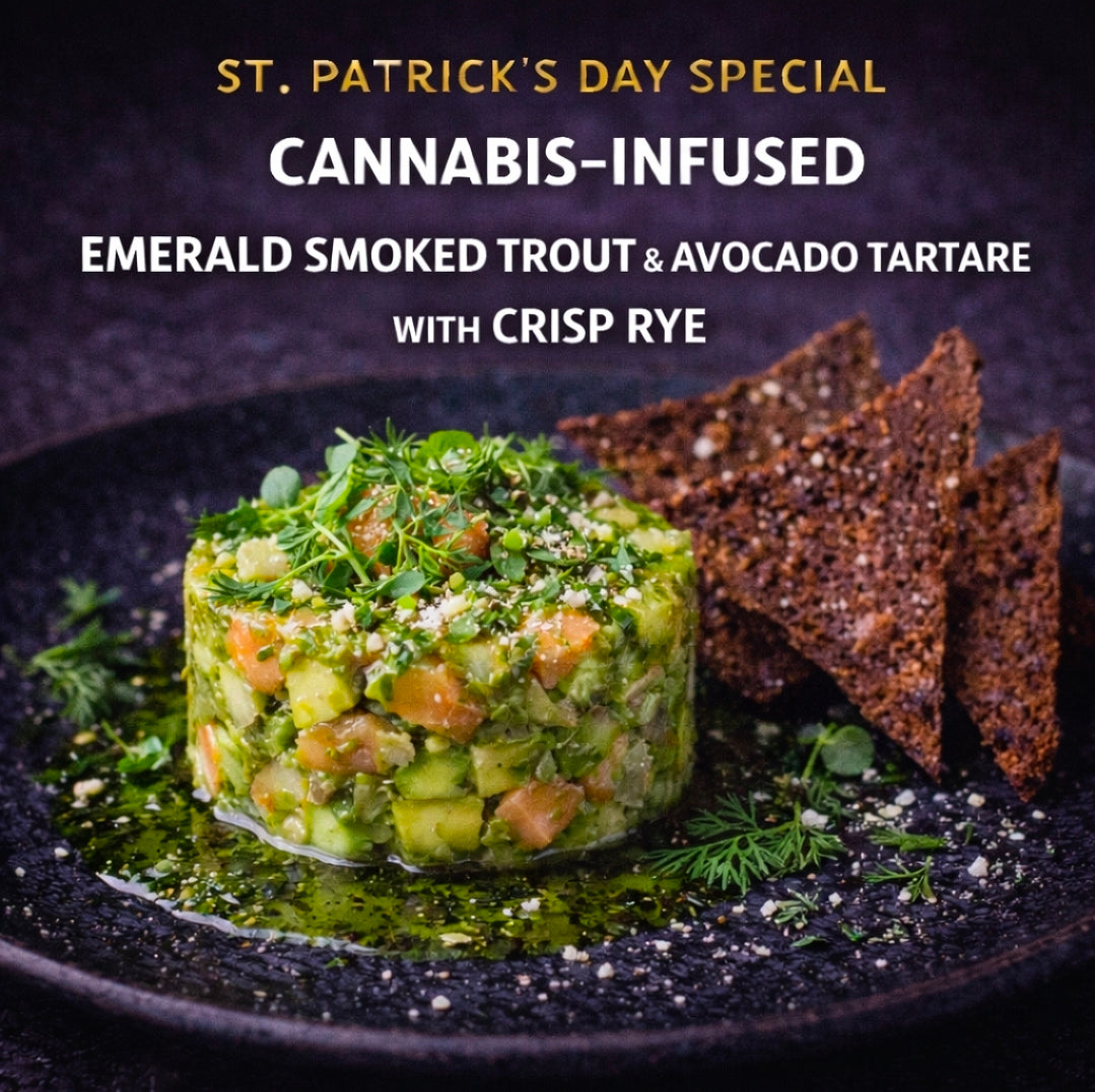 Cannabis-Infused “Emerald Smoked Trout & Avocado Tartare with Crisp Rye”