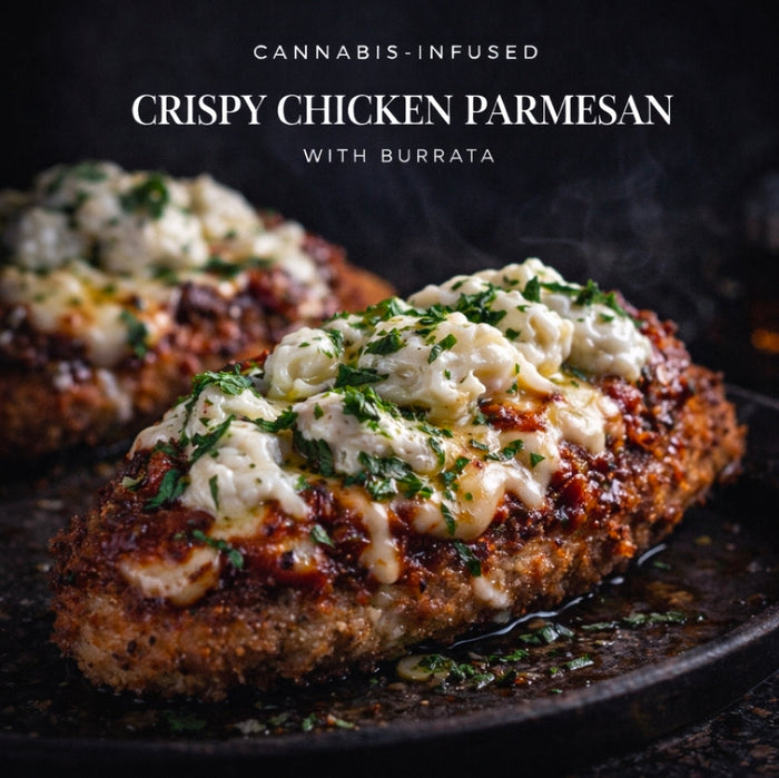 Cannabis-Infused Crispy Chicken Parmesan with Burrata
