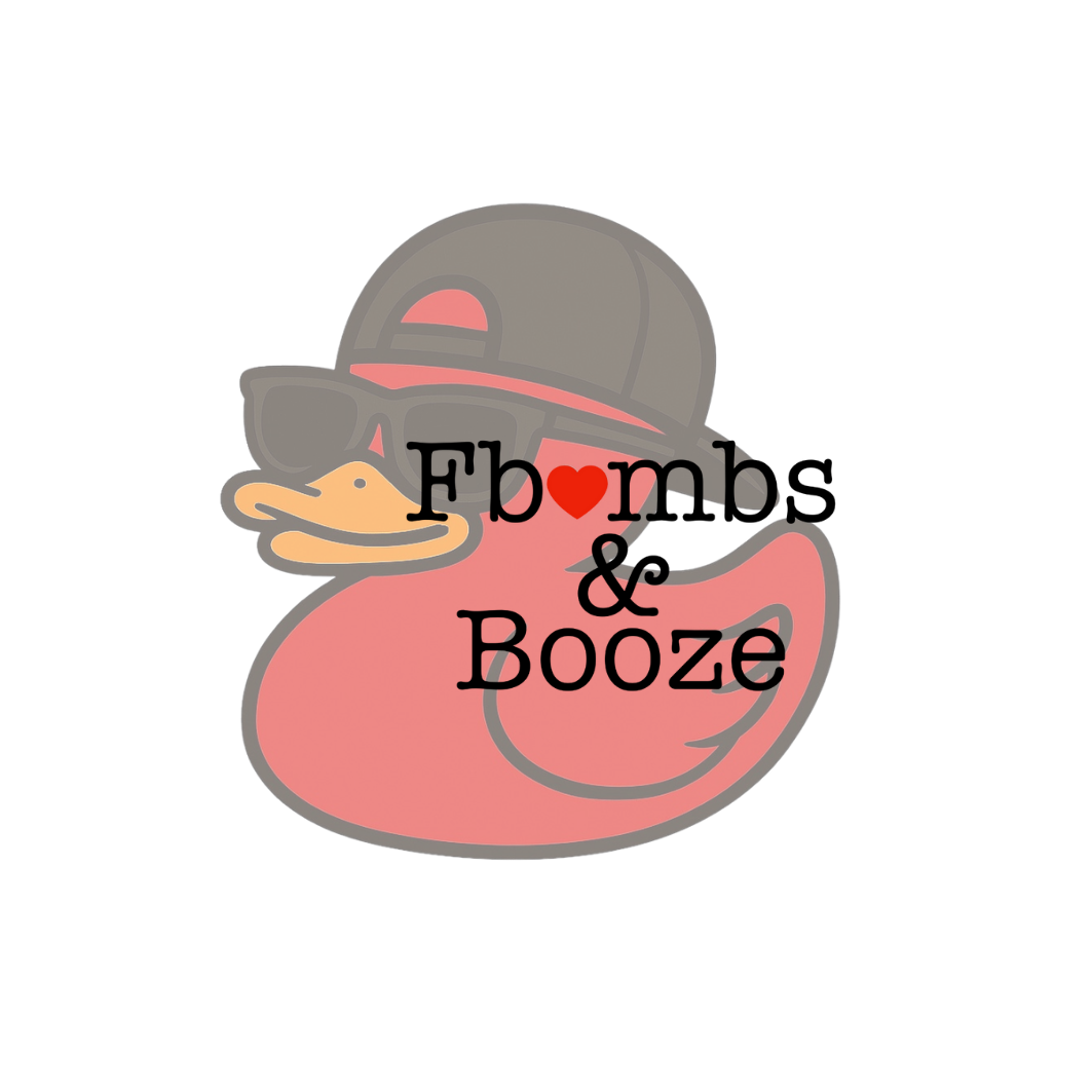 FBombs & Booze X 420 Rebels: Sass and Gas