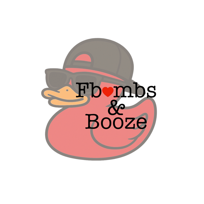 FBombs & Booze X 420 Rebels: Sass and Gas
