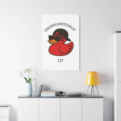 Danky PhuckIt Duck — “Unapologetically Lit” Canvas Print