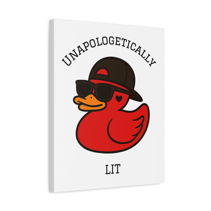 Danky PhuckIt Duck — “Unapologetically Lit” Canvas Print