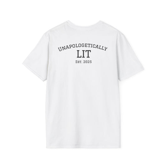 Unapologetically Lit Est. Tee